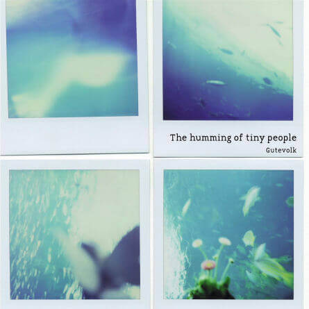 「グーテフォルクは水の中 ～The humming of tiny people～」/Daisy World Discs